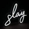 2 Slay Neon Sign