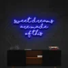 1 Sweet Dreams Are Made Of This Neon Light