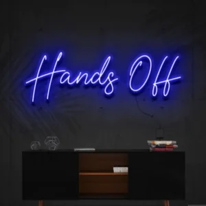 Hands Off Neon Light Hands Off Neon Light