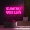 1 Injected With Love Neon Light