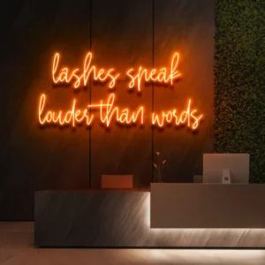1 Lashes Speak Louder Than Words Neon Light