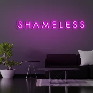 Shameless Neon Light Shameless Neon Light