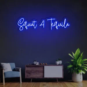 1 Squat A Tequila Neon Light