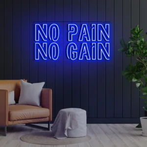 No Pain No Gain Neon Light