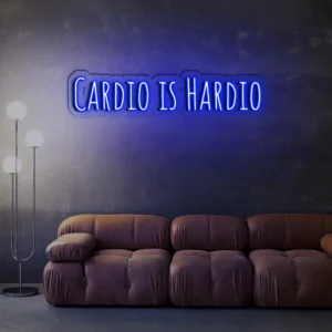Cardio Is Hardio Neon Light