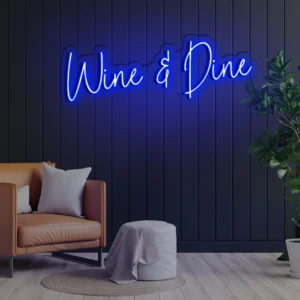 Wine & Dine Neon Light