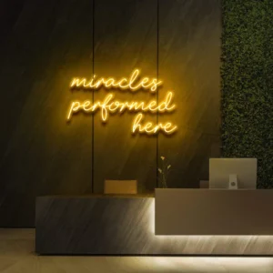1 Miracles Performed Here Neon Light