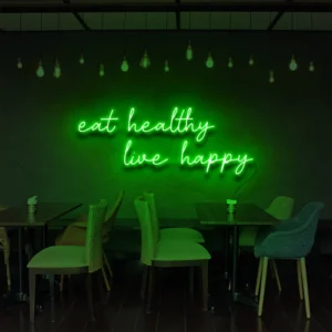 Eat Healthy Live Happy Neon Light