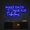Make Each Hair Flips Fabulous Neon Light Make Each Hair Flips Fabulous Neon Light