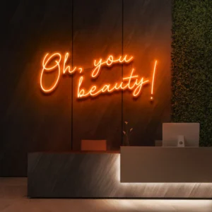 Oh, You Beauty Neon Light