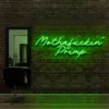 1 Mothafuckin' Primp Neon Light