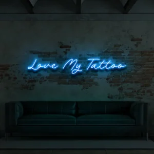 Love My Tattoo Neon Light