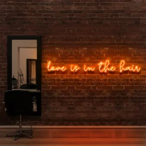 Love Is In The Hair Neon Light