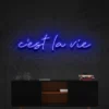 C’est La Vie Neon Light C’est La Vie Neon Light