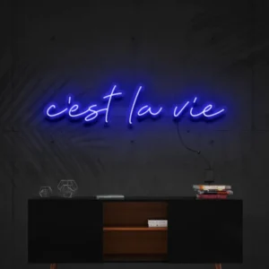 C’est La Vie Neon Light