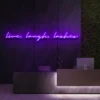 2 Lives Laughs Lashes Neon Light