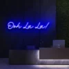 3 Ooh La La Neon Light