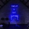 3 Sweat Is Fat Crying Neon Light