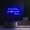 3 Miracles Performed Here Neon Light