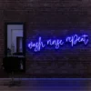 3 Wash Rinse Repeat Neon Light