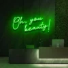 3 Oh, You Beauty Neon Light
