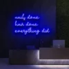 3 Naily Done Hair Done Everything Did Neon Light