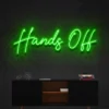 4 Hands Off Neon Light
