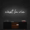 4 C'est La Vie Neon Light