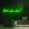 4 Ooh La La Neon Light