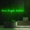 4 Lives Laughs Lashes Neon Light