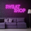 4 Sweat Shop Neon Light