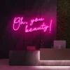 4 Oh, You Beauty Neon Light