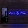 4 Love Thy Hair Neon Light
