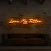 4 Love My Tattoo Neon Light