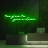 4 Too Glam To Give A Damn Neon Light