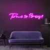 5 Time To Beast Neon Light