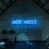 5 Work Harder Neon Light