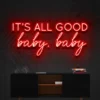 5 Its All Good Baby Bay Neon Light