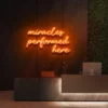 5 Miracles Performed Here Neon Light