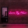 6 Love Thy Hair Neon Light