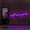 6 Cut Me Pls Neon Light