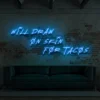 6 Will Draw On Skin For Tacos Neon Light