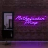 7 Mothafuckin' Primp Neon Light