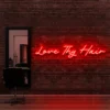 7 Love Thy Hair Neon Light