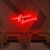 7 Caffeine Dreams Neon Light
