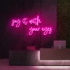 7 Say It With Your Eyes Neon Light