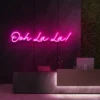 7 Ooh La La Neon Light