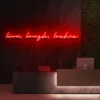 7 Lives Laughs Lashes Neon Light