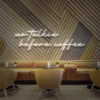 8 No Talkie Before Coffee Neon Light