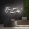 8 Oh, You Beauty Neon Light